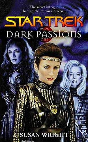 Dark Passions Book One (Star Trek: The Next Generation)