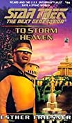 To Storm Heaven (Star Trek: The Next Generation Book 46)