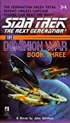 The Dominion War: Book 3: Tunnel Through the Stars (Star Trek: The Next Generation)