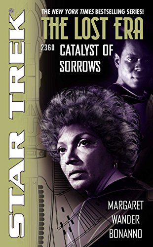 Catalyst of Sorrows: Lost Era 2360 (Star Trek: The Lost Era Book 4)