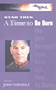 A Star Trek: The Next Generation: Time #1: A Time to Be Born
