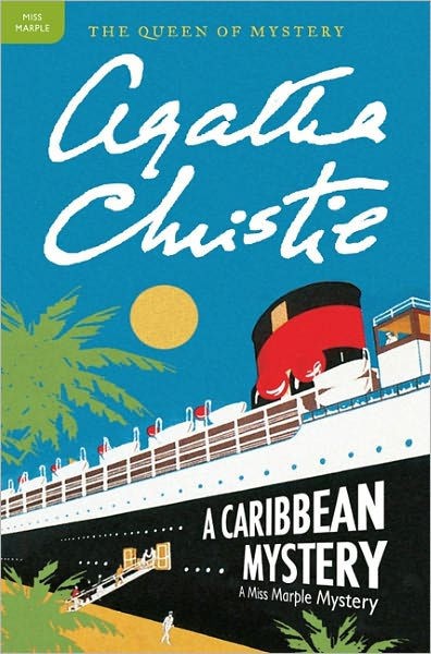 A Caribbean Mystery: A Miss Marple Mystery (Miss Marple Mysteries Book 9)