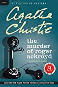 The Murder of Roger Ackroyd: A Hercule Poirot Mystery (Hercule Poirot series Book 4)