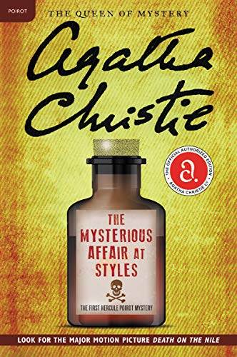 The Mysterious Affair at Styles: A Hercule Poirot Mystery (Hercule Poirot Mysteries Book 1)