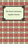 The Secret Adversary (Tommy and Tuppence Mysteries)