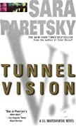 Tunnel Vision: A V. I. Warshawski Novel (V.I. Warshawski Novels Book 8)