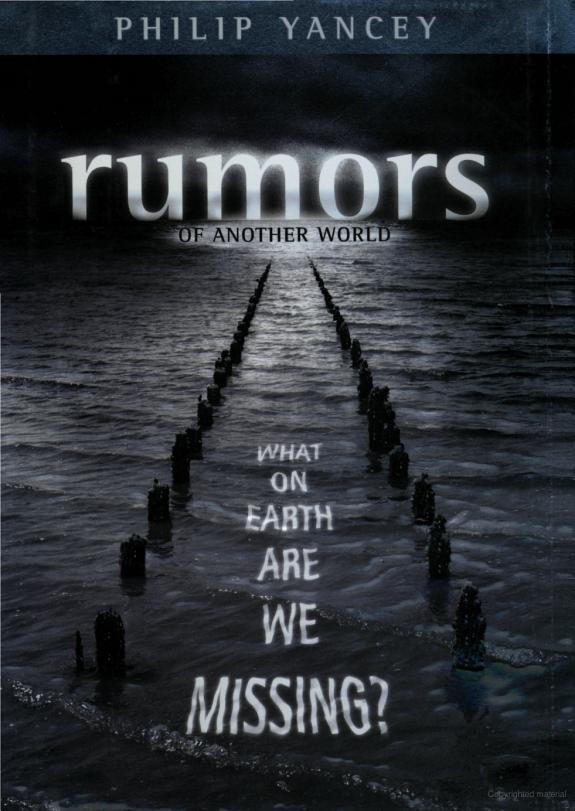 Rumors of Another World: What on Earth Are We Missing?