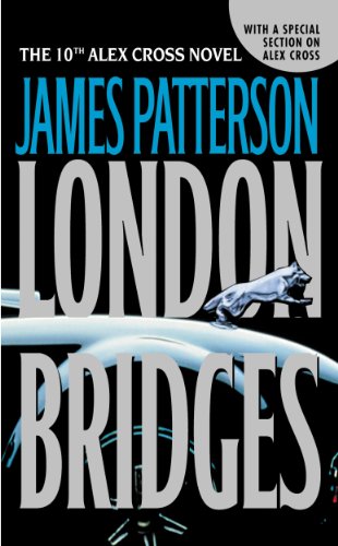 London Bridges (Alex Cross Book 10)