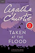 Taken at the Flood: Hercule Poirot Investigates (Hercule Poirot series Book 27)