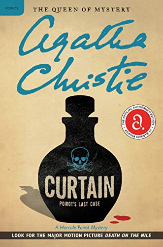 Curtain: Poirot's Last Case: Hercule Poirot Investigates (Hercule Poirot series Book 39)