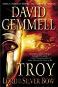 Troy: Lord of the Silver Bow (The Troy Trilogy Book 1)