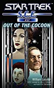 Star Trek: Out of the Cocoon (Star Trek: Starfleet Corps of Engineers Book 57)