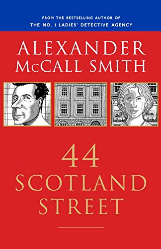 44 Scotland Street: 44 Scotland Street Series (1) (The 44 Scotland Street)