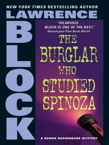 The Burglar Who Studied Spinoza (Bernie Rhodenbarr Series Book 4)