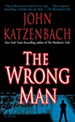 The Wrong Man: A Novel