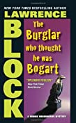 The Burglar Who Thought He Was Bogart (Bernie Rhodenbarr Series Book 7)