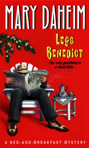 Legs Benedict: A Bed-and-breakfast Mystery (Bed-and-Breakfast Mysteries Book 14)