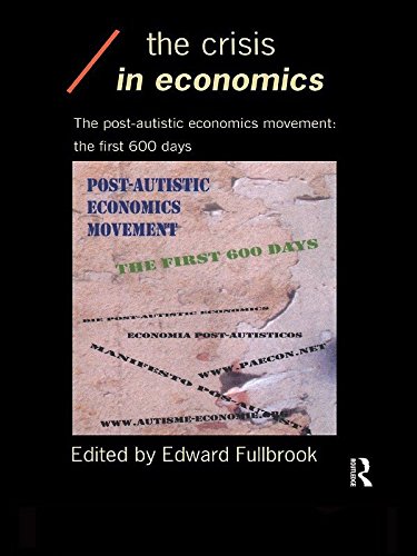 The Crisis in Economics (Economics as Social Theory)