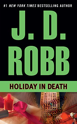 Holiday in Death (In Death, Book 7)