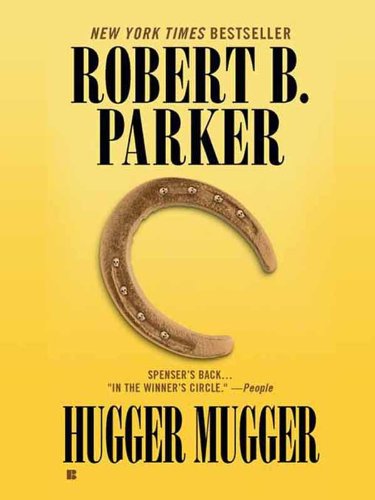 Hugger Mugger (Spenser Book 27)