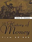 A History of Money: From AD 800