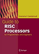 Guide to RISC Processors: for Programmers and Engineers