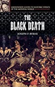 Black Death, The (Greenwood Guides to Historic Events of the Medieval World)