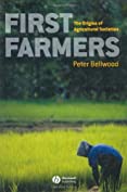 First Farmers: The Origins of Agricultural Societies