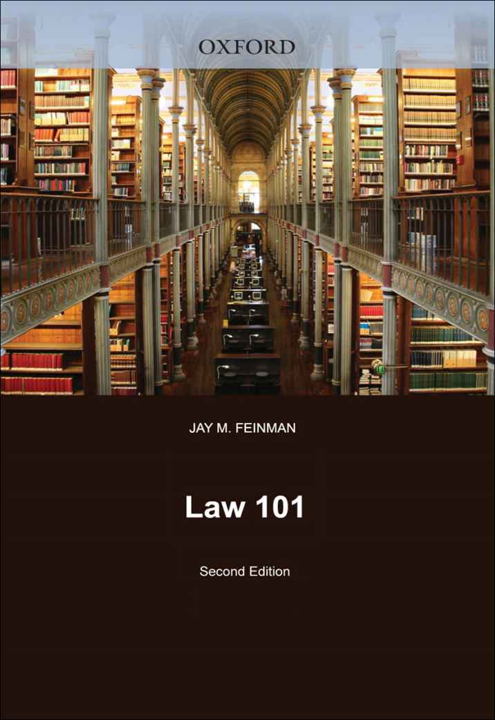 Law 101 : Everything You Need to Know about the American Legal System