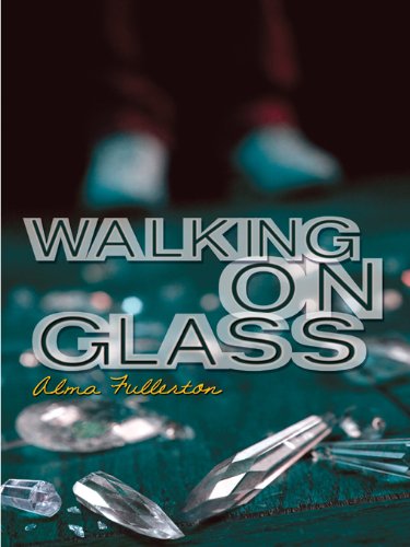 Walking on Glass