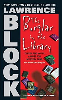 The Burglar in the Library (Bernie Rhodenbarr Series Book 8)