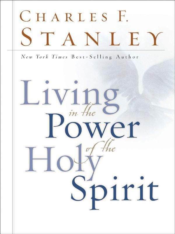 Living in the Power of the Holy Spirit