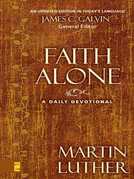 Faith Alone: A Daily Devotional