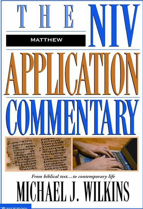 The NIV Application Commentary: Matthew