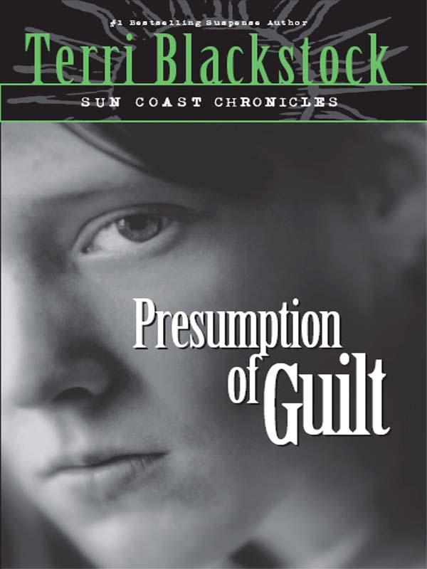 Presumption of Guilt (Sun Coast Chronicles Book 4)