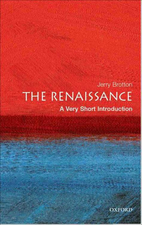 The Renaissance: A Very Short Introduction (Very Short Introductions)