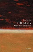 The Celts: A Very Short Introduction (Very Short Introductions Book 94)