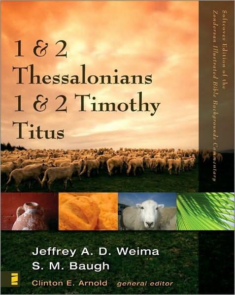 1 & 2 Thessalonians, 1 & 2 Timothy, Titus