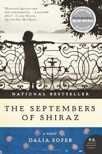 The Septembers of Shiraz: A Novel (P.S.)