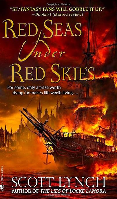 Red Seas Under Red Skies (Gentleman Bastards, Book 2)
