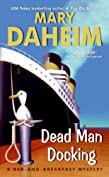 Dead Man Docking (Bed-and-Breakfast Mysteries Book 21)