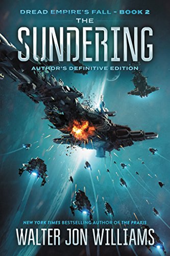 The Sundering: Dread Empire's Fall (Dread Empire's Fall Series Book 2)