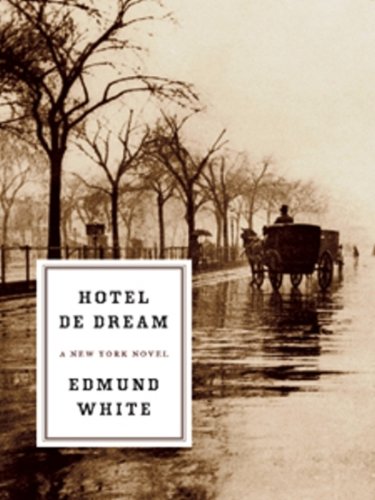 Hotel de Dream: A New York Novel