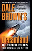 Dale Brown's Dreamland: Retribution (Dreamland Thrillers Book 9)