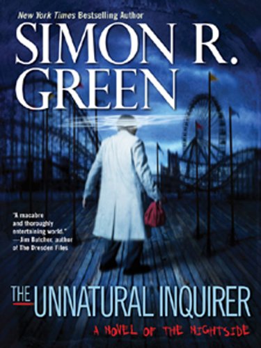 The Unnatural Inquirer (Nightside Series Book 8)