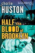 Half the Blood of Brooklyn: A Novel (Joe Pitt Casebooks Book 3)