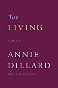 The Living: Novel, A