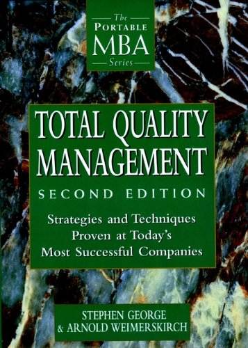 Total Quality Management: Strategies and Techniques Proven at Today's Most Successful Companies