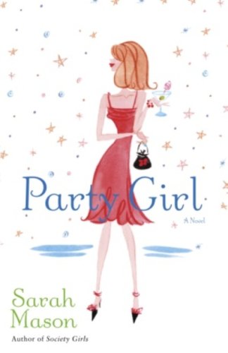 Party Girl: A Novel