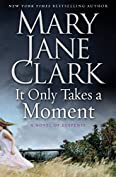 It Only Takes a Moment (Sunrise Suspense Society Book 2)